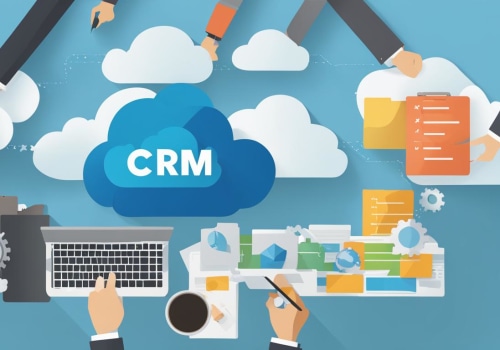 How to Choose the Right Cloud-Based CRM for Your Business